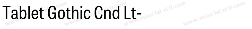 Tablet Gothic Cnd Lt字体转换